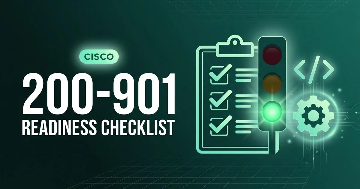 200-901 CCNA Automation exam readiness checklist - go / no-go board