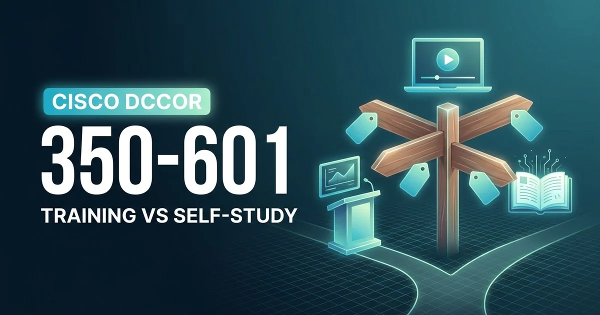350-601 DCCOR training vs self-study - price line of every course option