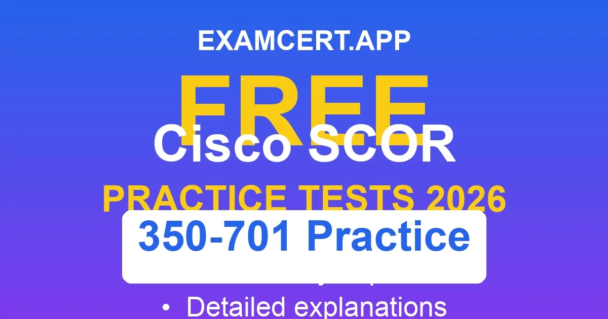 350-701 Practice Test Guide