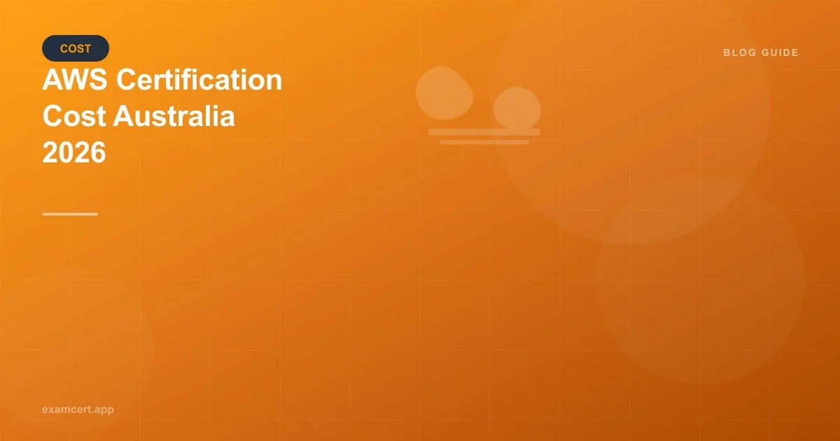 AWS Certification Cost in Australia 2026: Full Price Breakdown