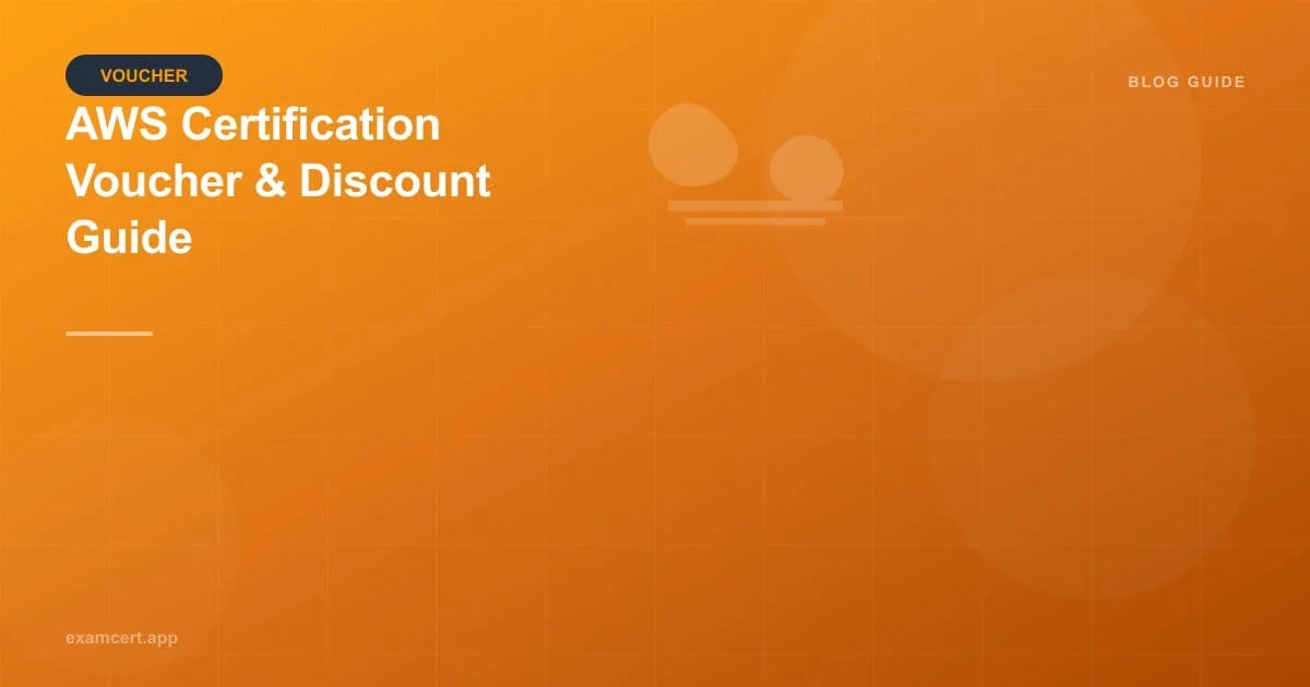 AWS Certification Vouchers and Discounts: Save on Exam Fees