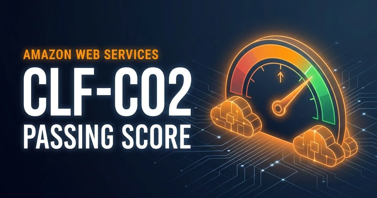 AWS CLF-C02 passing score 700 out of 1000 explained