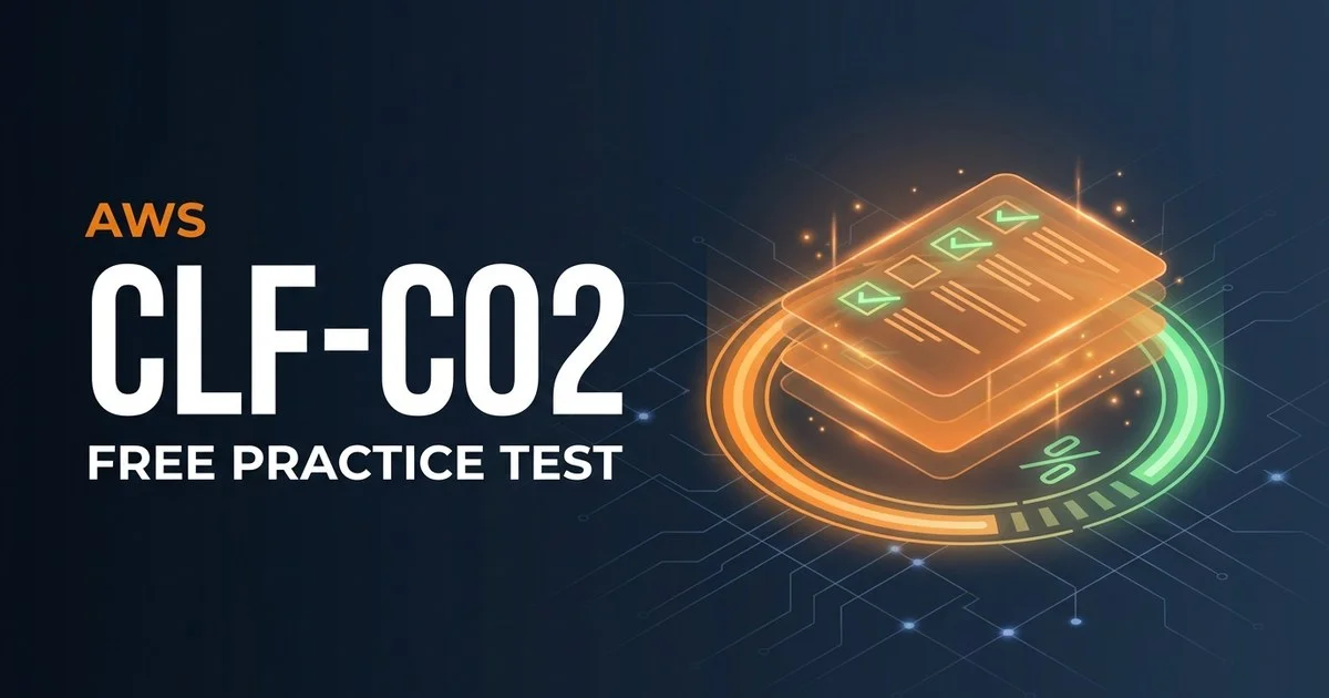 Free AWS Cloud Practitioner Practice Test 2026 — CLF-C02 Real Exam Questions