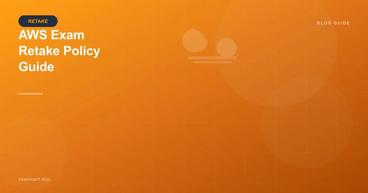 AWS Exam Retake Policy: What Happens If You Fail