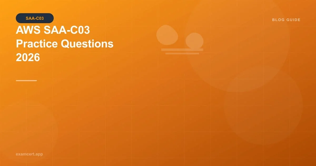 AWS SAA-C03 Practice Test 2026: Free Questions for Solutions Architect Associate
