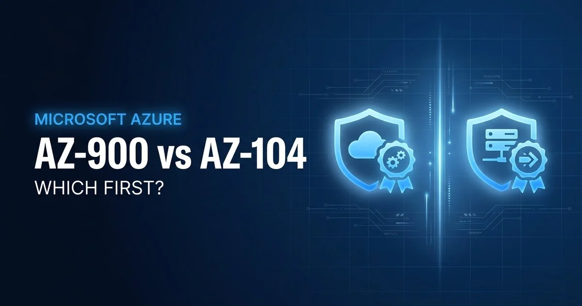 Azure AZ-900 vs AZ-104: Complete Beginner's Guide 2026