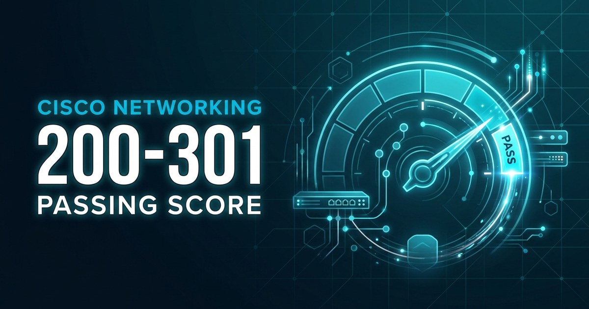 CCNA (200-301) Passing Score: What You Need to Pass (2026)