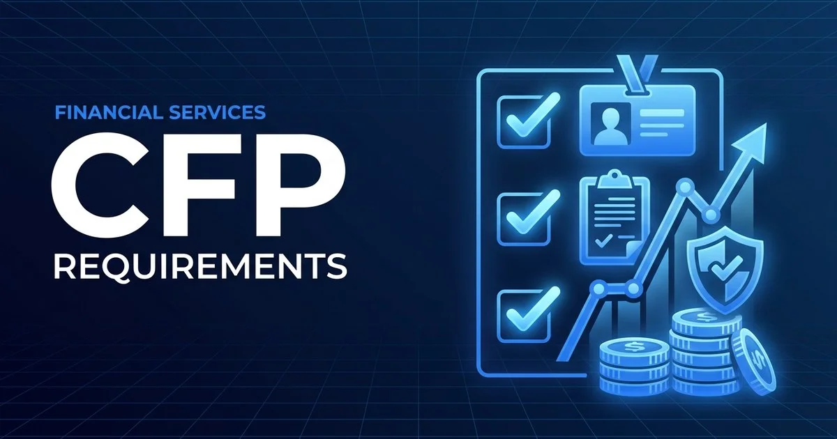 CFP - Certified Financial Planner exam eligibility and requirements overview