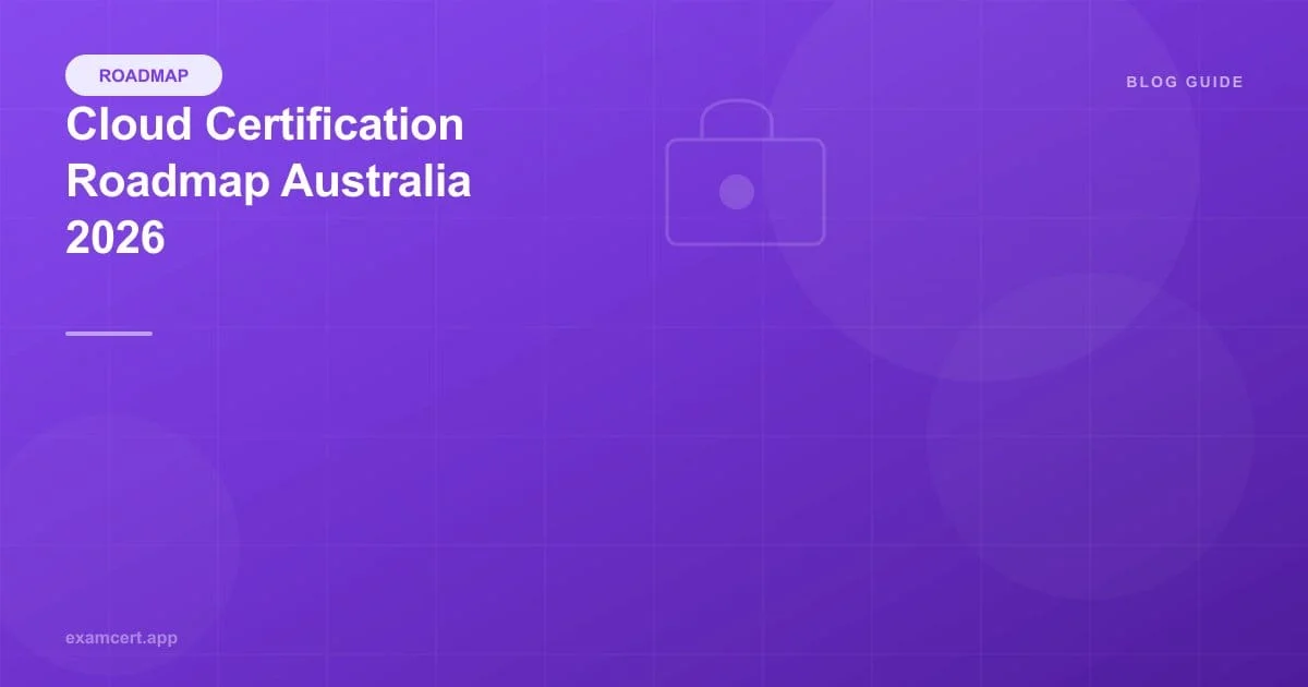 Cloud Certification Roadmap for Australians in 2026