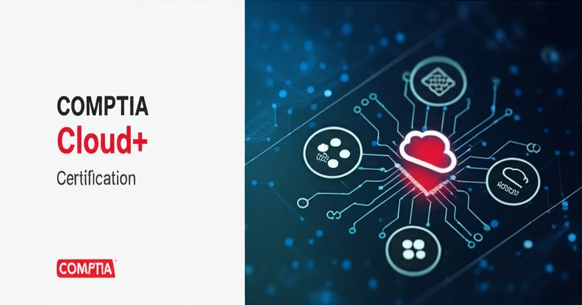 CompTIA Cloud+ CV0-003 Guide 2026: Vendor-Neutral Cloud