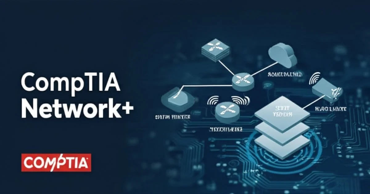 CompTIA Network+ N10-008 Guide 2026: Complete Prep
