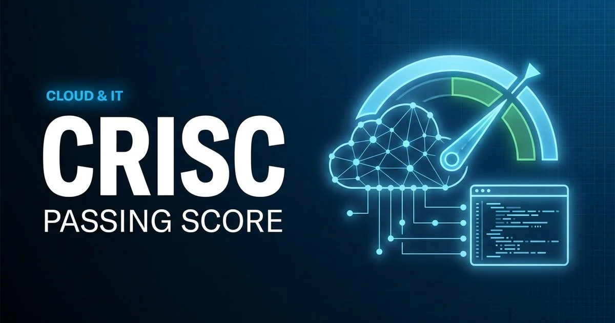 ISACA CRISC - Certified in Risk and Information Systems Control scoring and pass rate explained