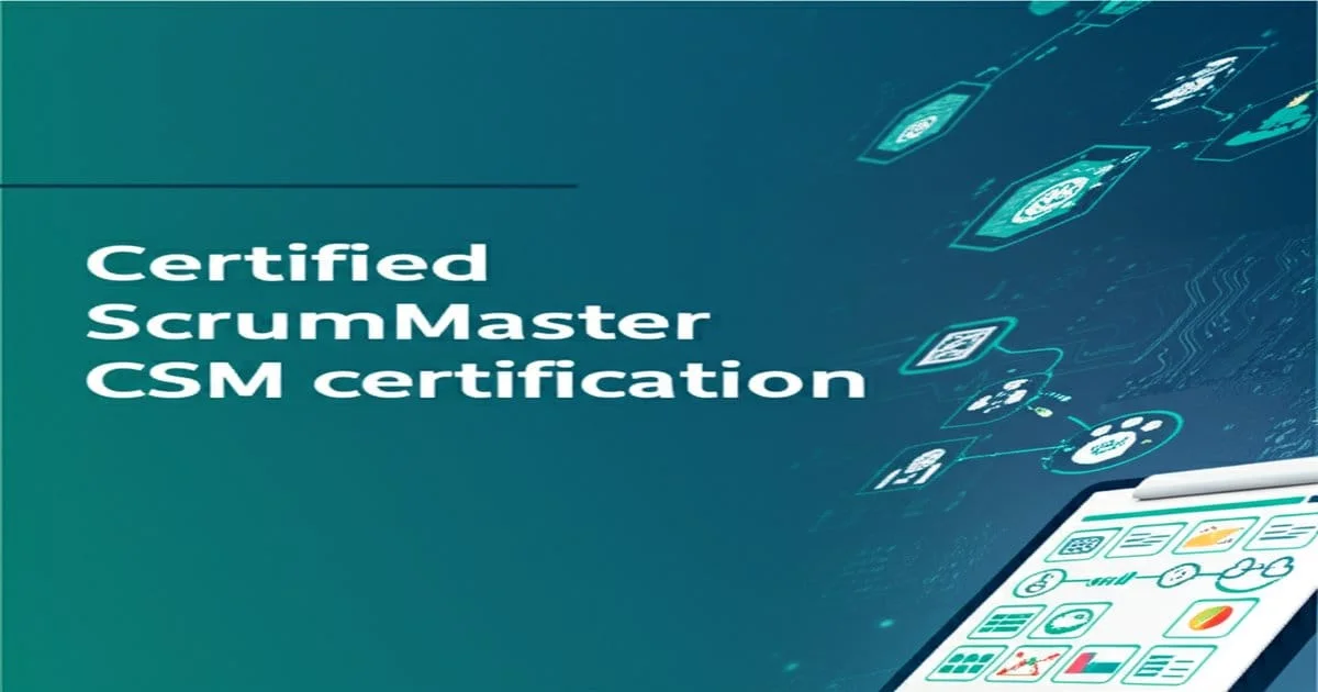 Certified ScrumMaster (CSM) Guide 2026: Scrum Alliance