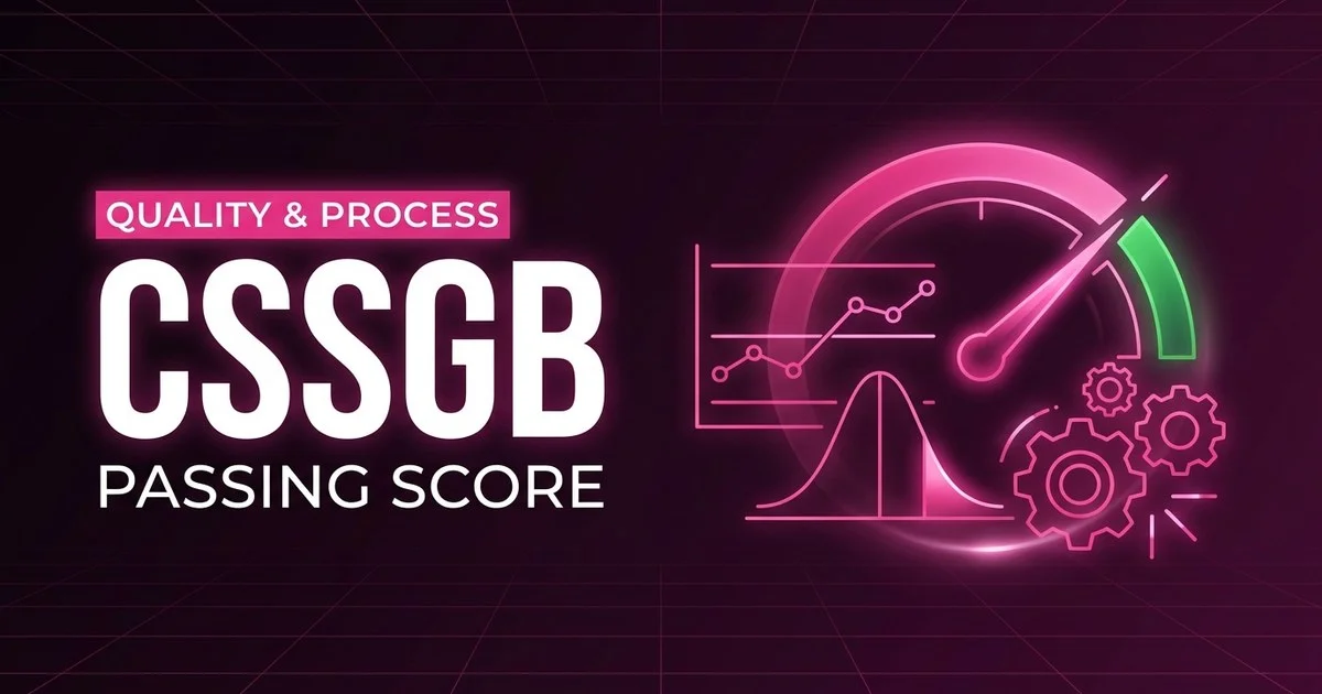 ASQ CSSGB - Certified Six Sigma Green Belt scoring and pass rate explained