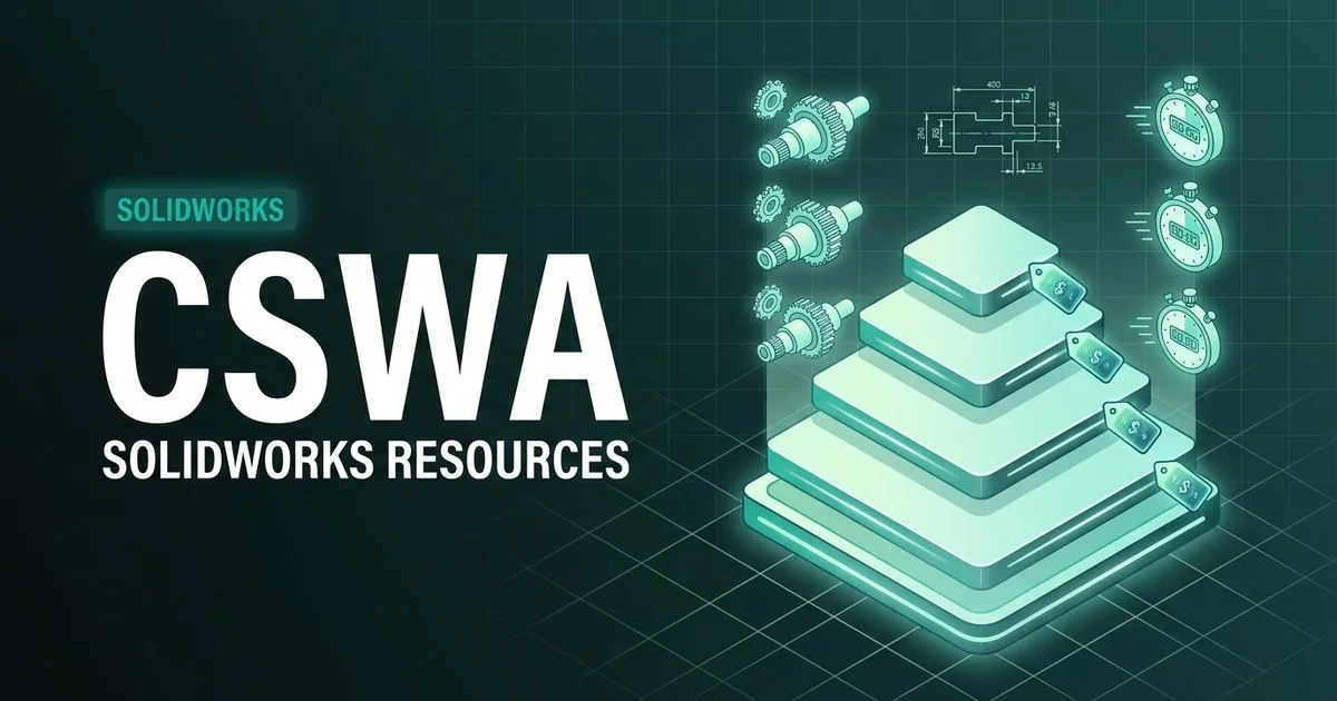 CSWA SOLIDWORKS study resources and timed modelling practice plan