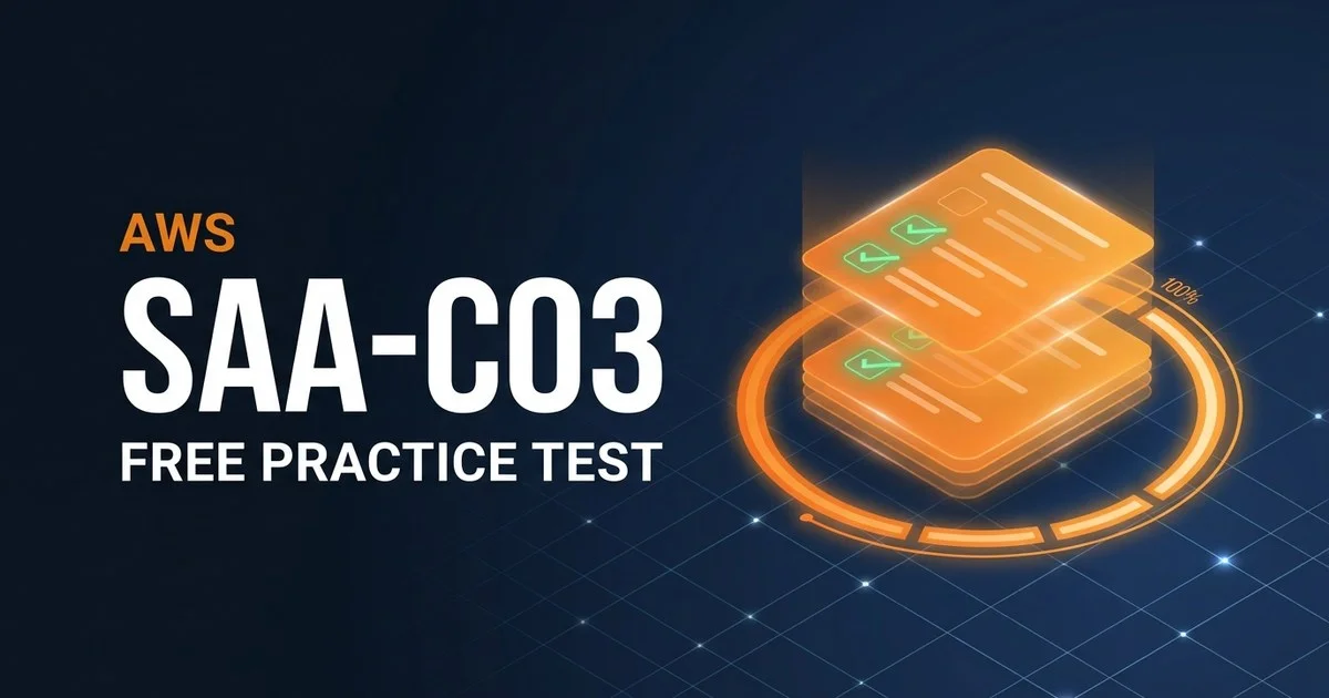 Free AWS SAA-C03 Practice Questions 2026: Pass the Solutions Architect Exam