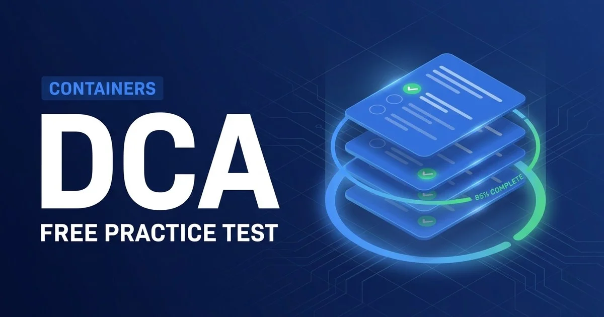 Free Docker Certification Practice Test 2026 — DCA Exam Questions with Real CLI Scenarios