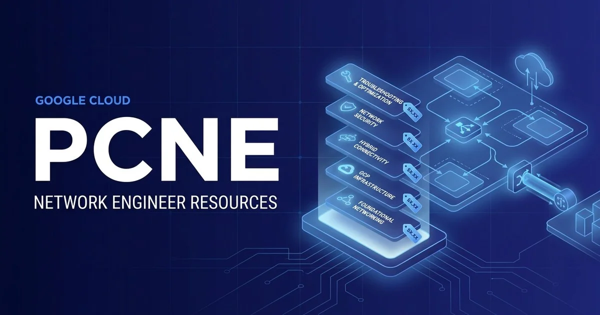 Google Cloud Professional Cloud Network Engineer study resources compared
