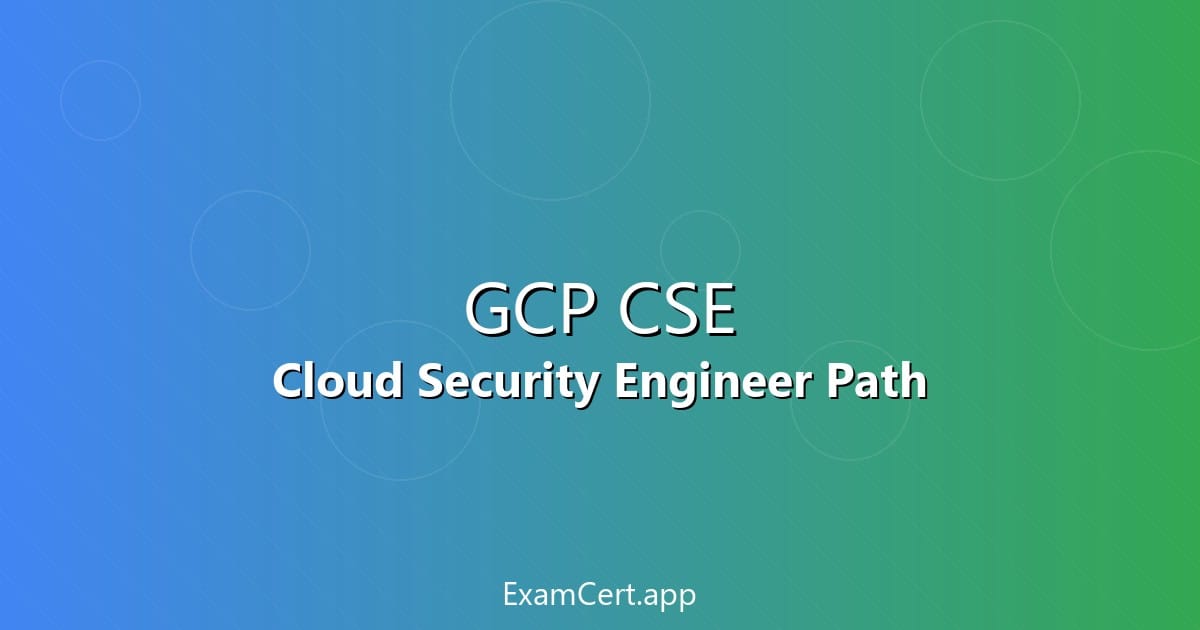GCP Cloud Security Engineer Certification Path 2026