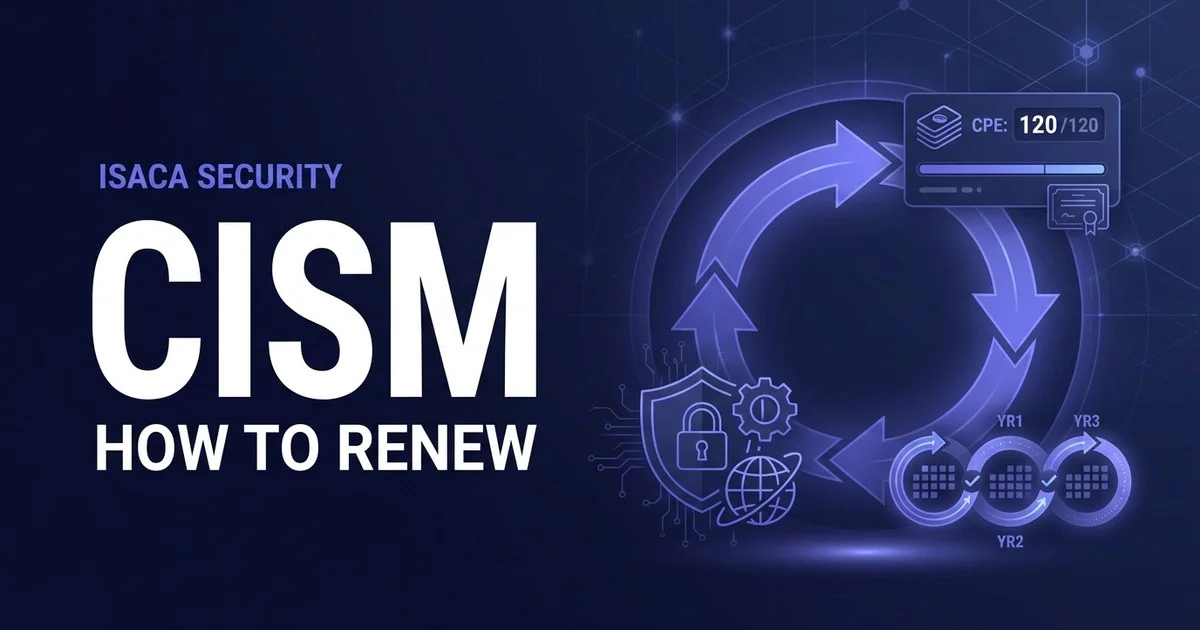 How to renew your CISM certification with ISACA CPE hours