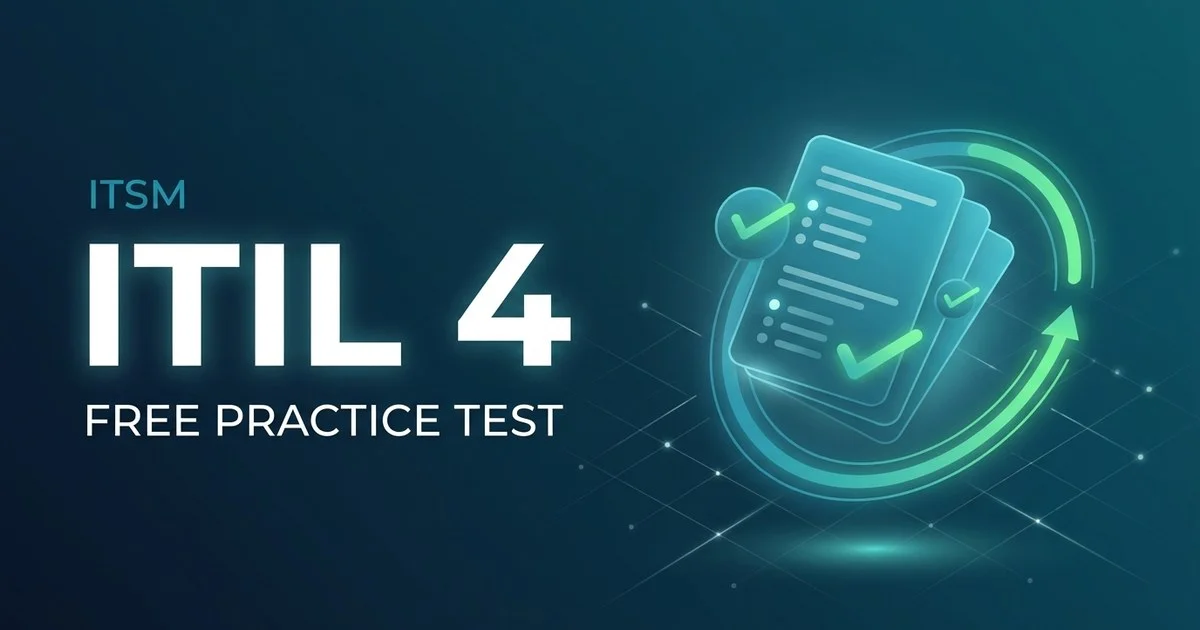 Free ITIL 4 Practice Test 2026 — Foundation Exam Questions with Detailed Explanations