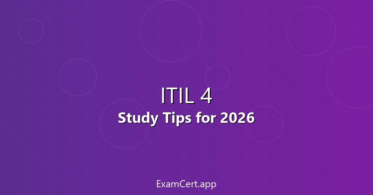 10 Proven ITIL 4 Study Tips for 2026