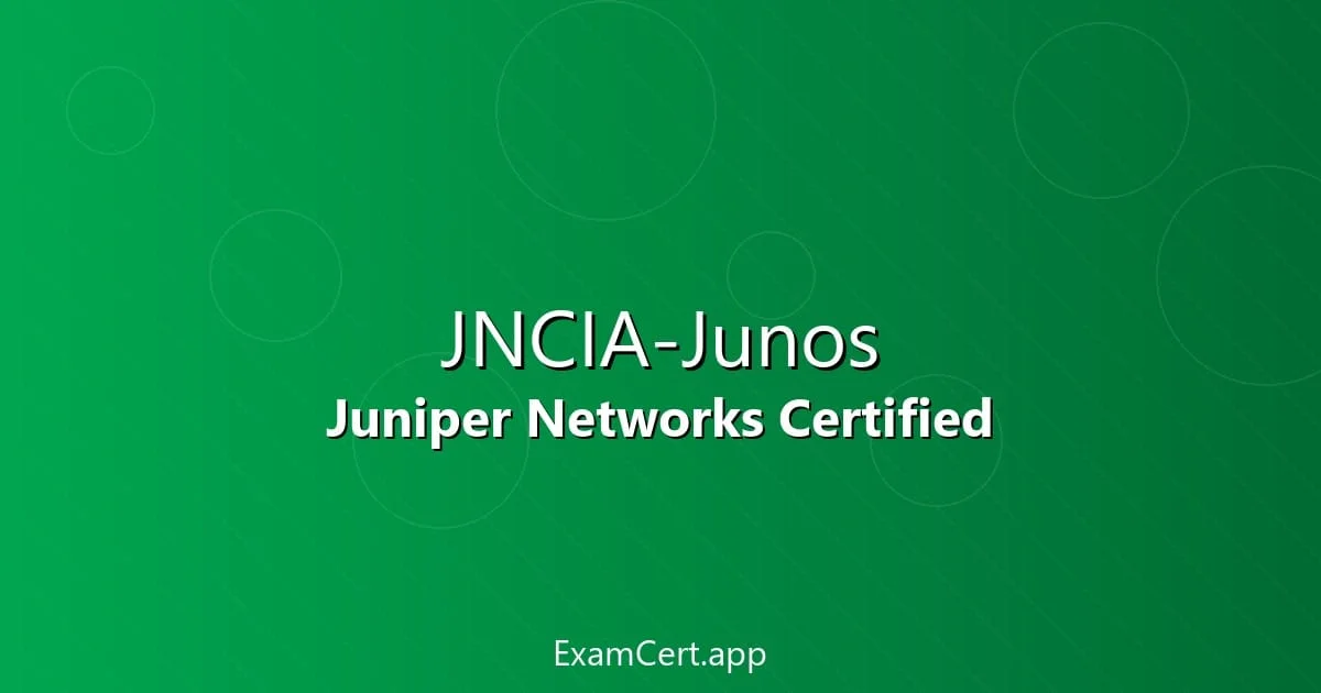 JNCIA-Junos Complete Guide 2026: Juniper Networks Certification