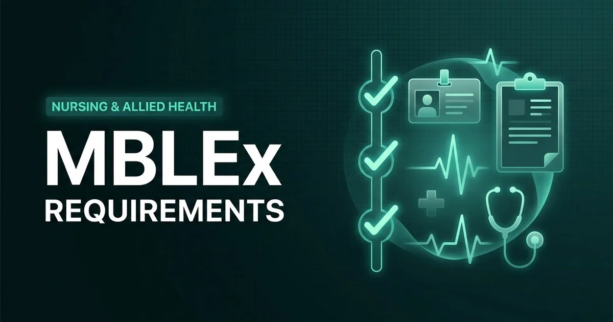 FSMTB MBLEx - Massage & Bodywork Licensing Examination exam eligibility and requirements overview