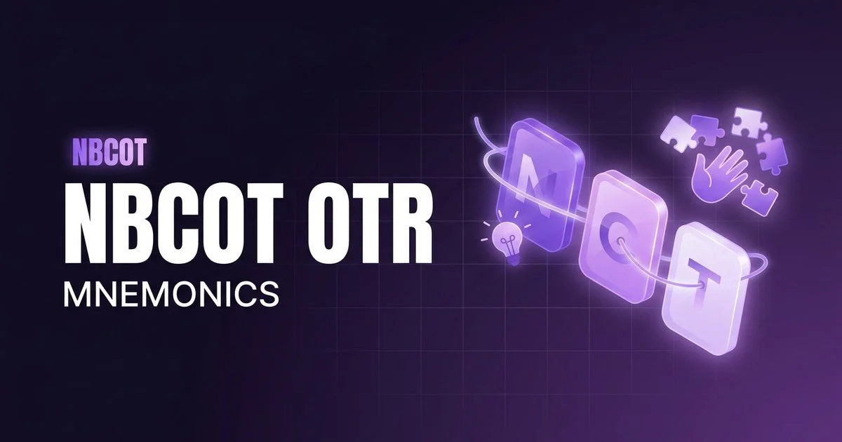 Occupational therapy mnemonics and memory tricks for the NBCOT OTR exam