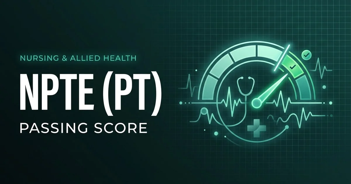 NPTE - National Physical Therapy Examination (PT) scoring and pass rate explained