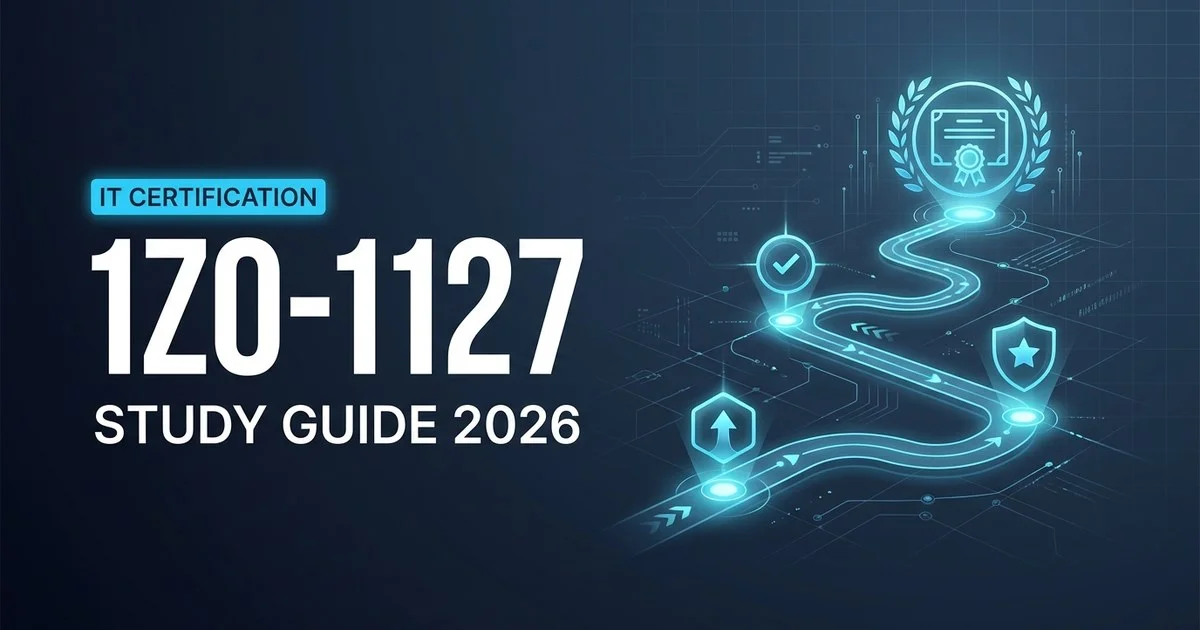 OCI 1Z0-1127 Complete Guide 2026: Pass Oracle Cloud Infrastructure Exam