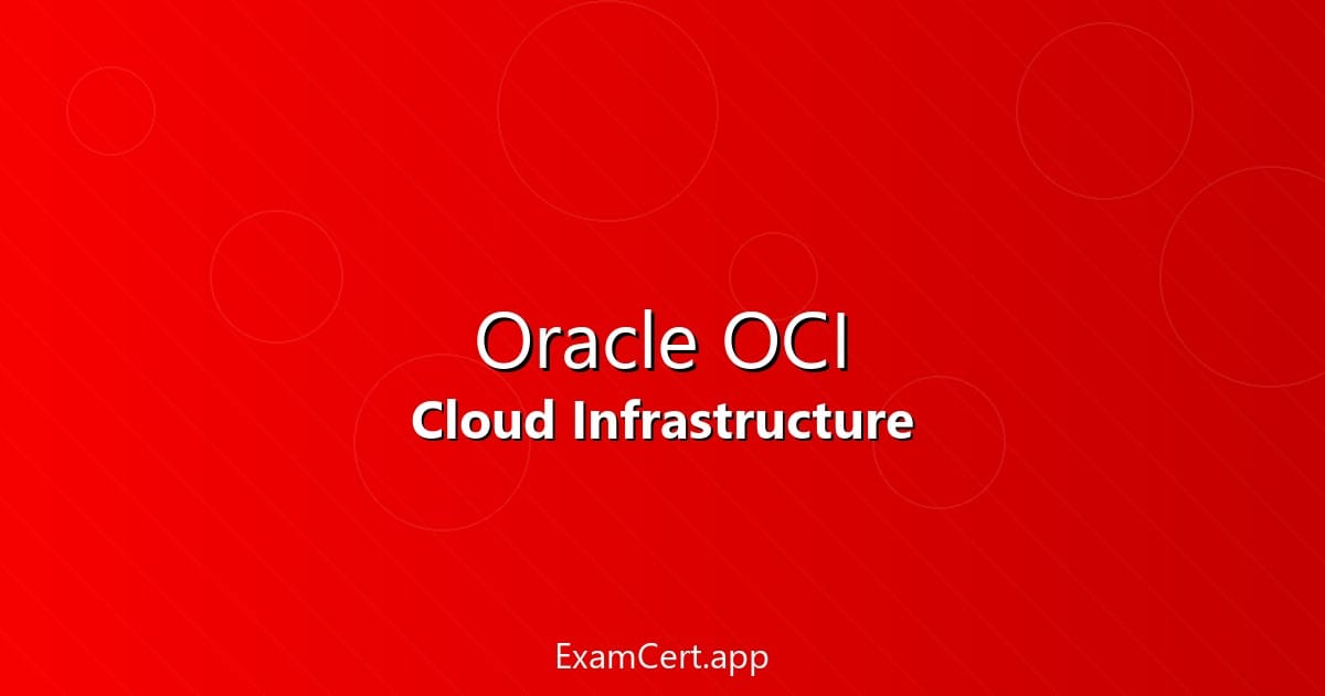 Oracle OCI Foundations Complete Guide 2026 | ExamCert