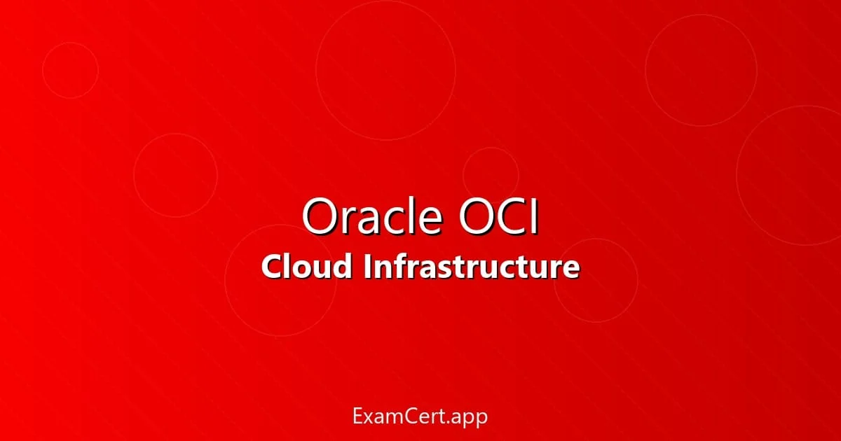 OCI Complete Guide 2026: Oracle Cloud Infrastructure Certification