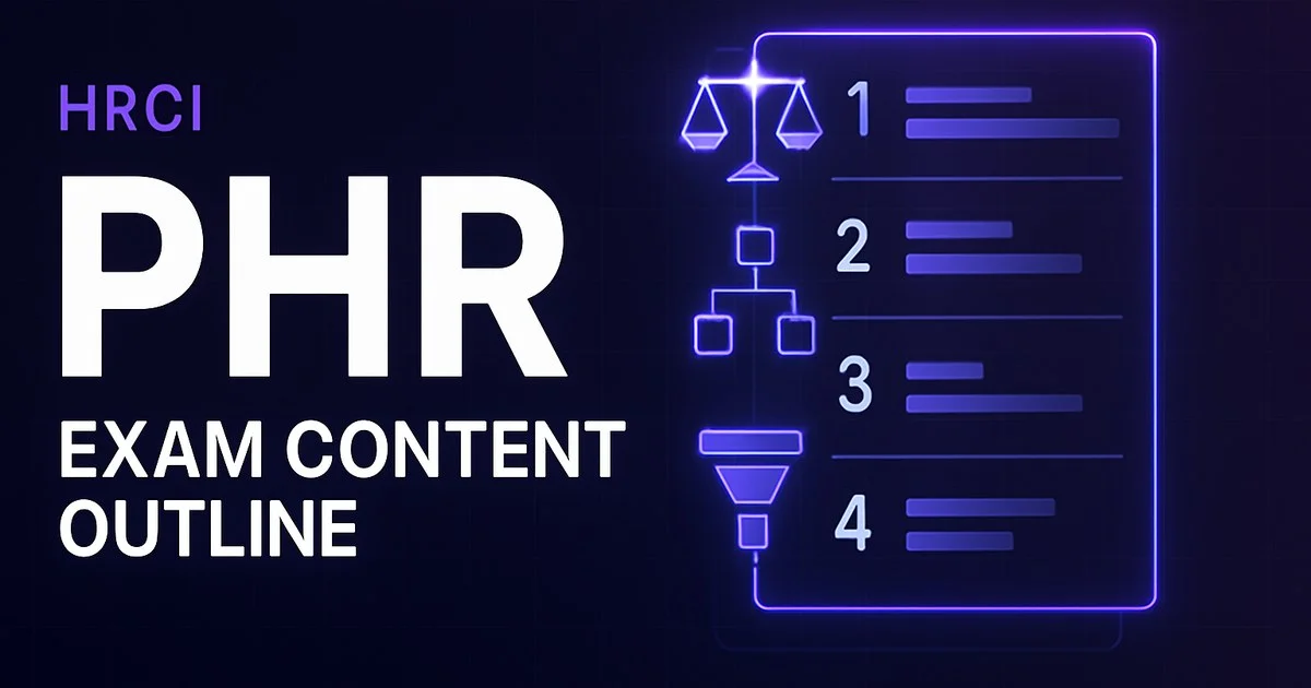 PHR Exam Content Outline 2026: Seven Areas After the 2024 Rewrite