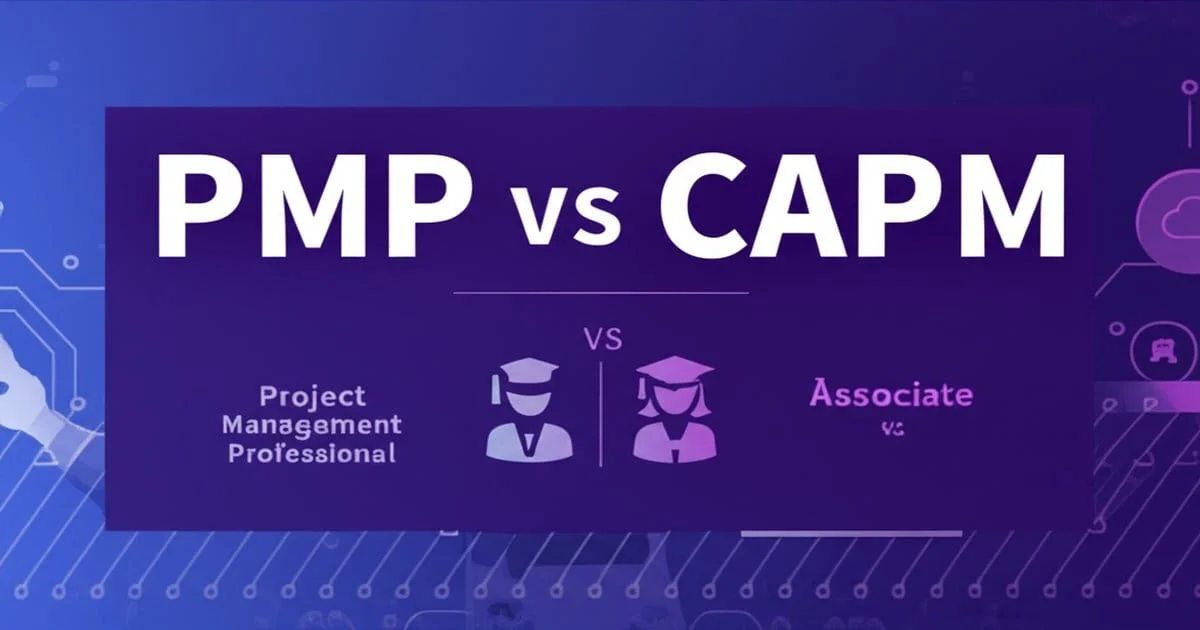 PMP vs CAPM comparison guide for choosing between PMI certifications