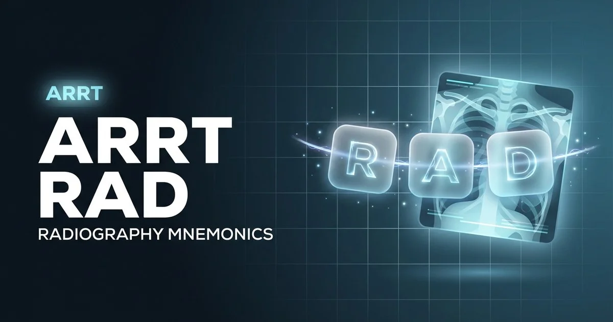 Radiography mnemonics and memory tricks for the ARRT Radiography exam