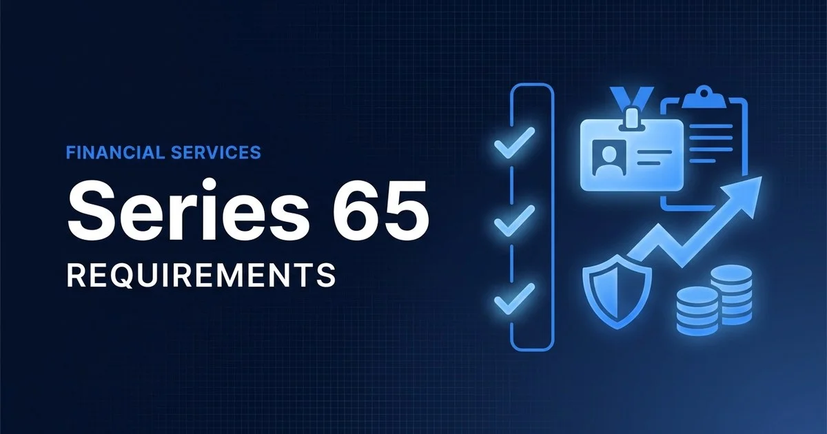 Series 65 - Uniform Investment Adviser Law Examination exam eligibility and requirements overview