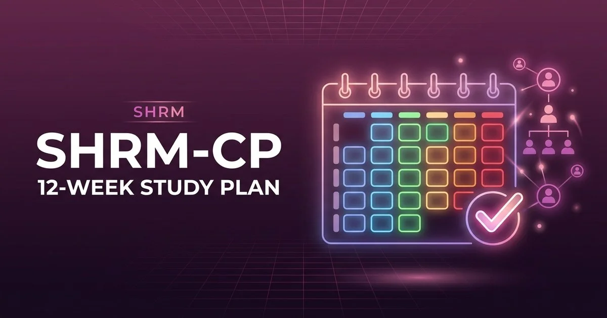 SHRM-CP study plan 2026 - 12-week calendar