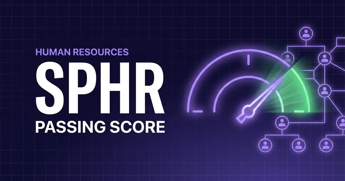 HRCI SPHR - Senior Professional in Human Resources scoring and pass rate explained