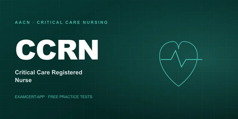CCRN (Adult) Critical Care Nursing Certification (CCRN) exam prep app with practice questions and study materials