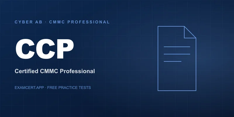 Certified CMMC Professional (CCP) (CCP) exam prep app with practice questions and study materials