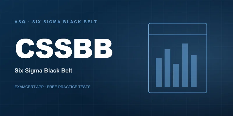 ASQ Certified Six Sigma Black Belt (CSSBB) (CSSBB) exam prep app with practice questions and study materials