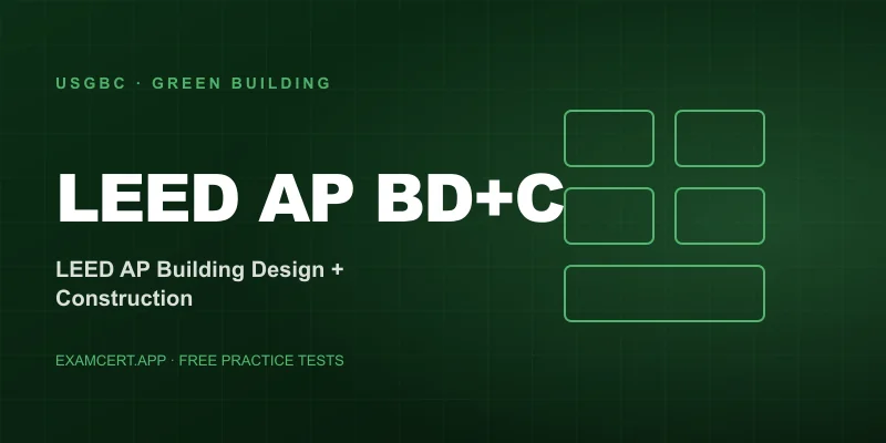 USGBC LEED AP Building Design + Construction (BD+C) (LEED AP BD+C) exam prep app with practice questions and study materials