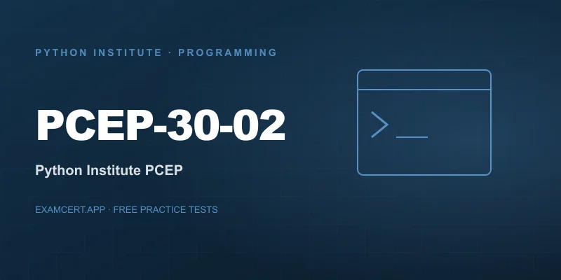 PCEP - Certified Entry-Level Python Programmer (PCEP-30-02) exam prep app with practice questions and study materials