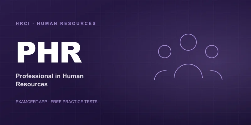 Professional in Human Resources (PHR) (PHR) exam prep app with practice questions and study materials